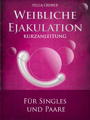 cover image of Weibliche Ejakulation--G-Punkt Massage